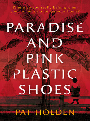 cover image of Paradise and Pink Plastic Shoes
